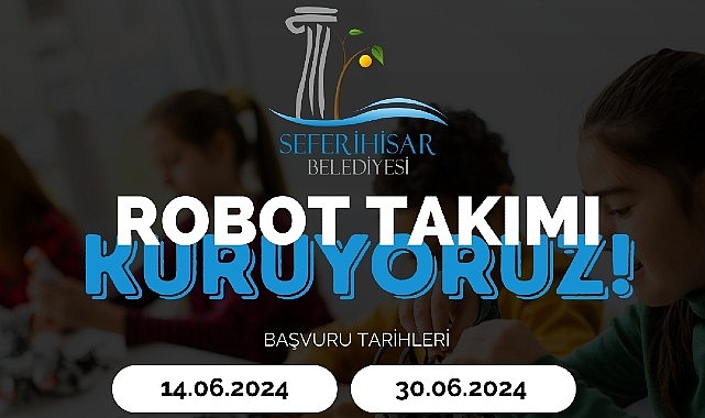 Seferihisar'da “Robot Takımı" kuruluyor