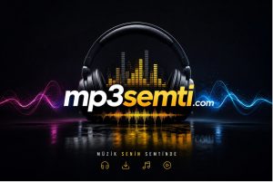 En Hızlı MP3 İndirme Sitesi Mp3Semti.com
